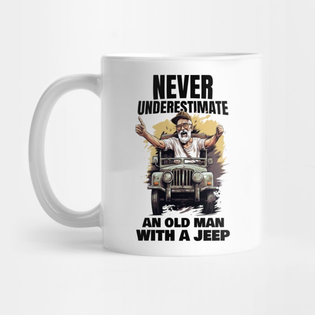 Never underestimate an old man with a jeep by mksjr